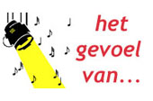 Het gevoel van...
