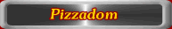 Pizzadom