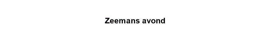 Zeemans avond